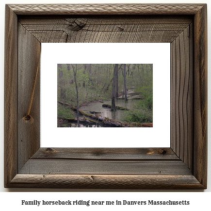 family horseback riding near me in Danvers, Massachusetts